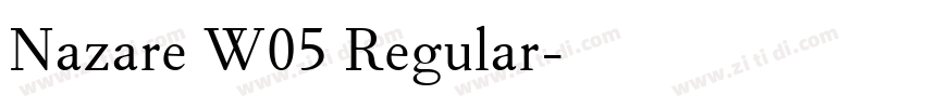 Nazare W05 Regular字体转换